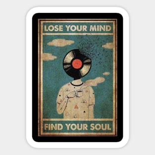 Lose Your Mind, Find Your Soul Sticker